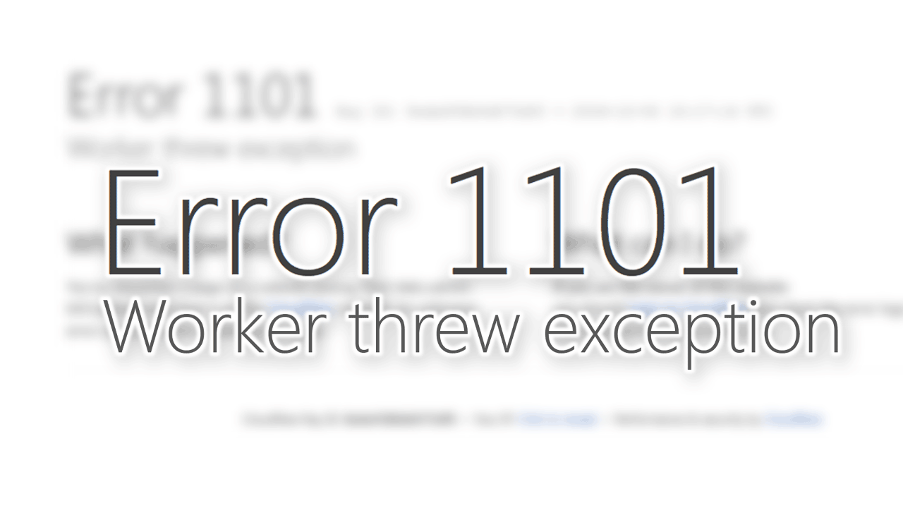 Cloudflare Workers & Pages 报错 Error 1101 详解